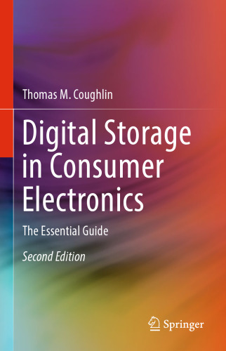 Digital Storage in Consumer Electronics: The Essential Guide