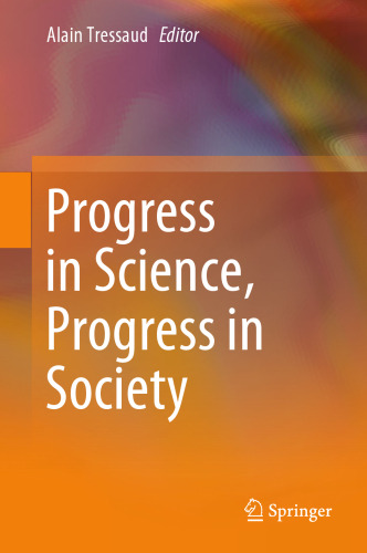  Progress in Science, Progress in Society