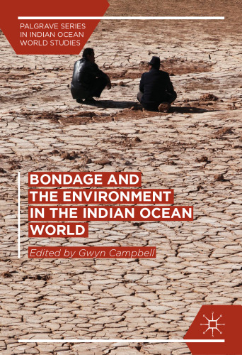 Bondage and the Environment in the Indian Ocean World