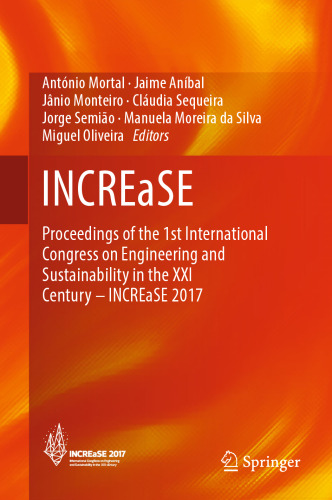  INCREaSE : Proceedings of the 1st International Congress on Engineering and Sustainability in the XXI Century - INCREaSE 2017