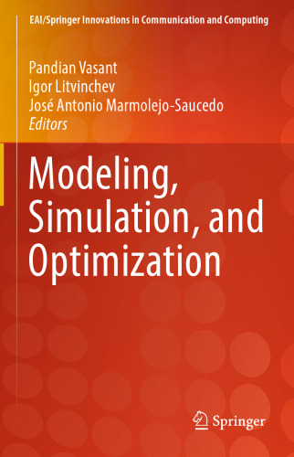 Modeling, Simulation, and Optimization