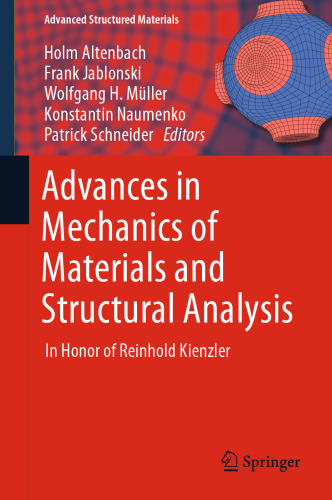  Advances in Mechanics of Materials and Structural Analysis: In Honor of Reinhold Kienzler