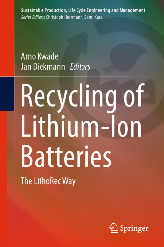 Recycling of Lithium-Ion Batteries: The LithoRec Way