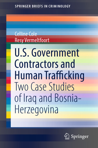 U.S. Government Contractors and Human Trafficking: Two Case Studies of Iraq and Bosnia-Herzegovina