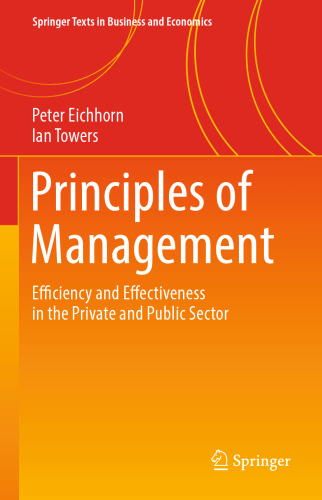 Principles of Management: Efficiency and Effectiveness in the Private and Public Sector