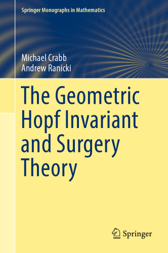  The Geometric Hopf Invariant and Surgery Theory