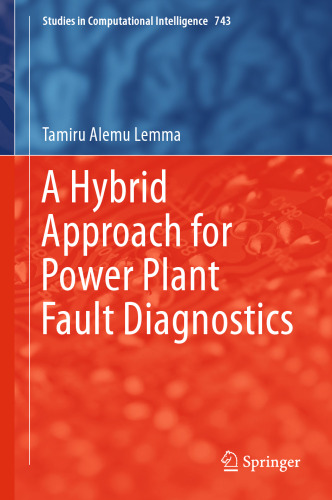  A Hybrid Approach for Power Plant Fault Diagnostics