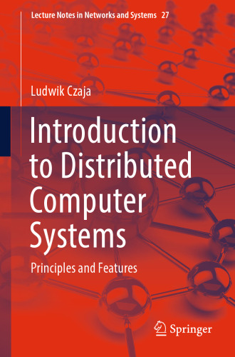 Introduction to Distributed Computer Systems : Principles and Features