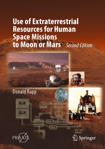  Use of Extraterrestrial Resources for Human Space Missions to Moon or Mars
