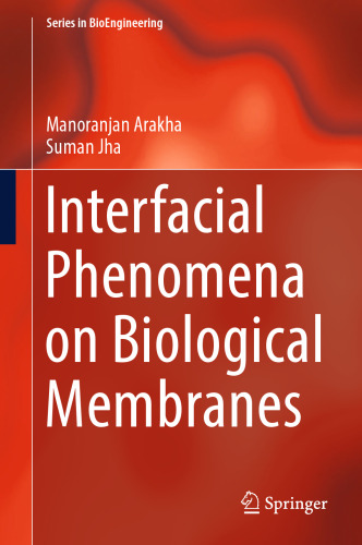  Interfacial Phenomena on Biological Membranes