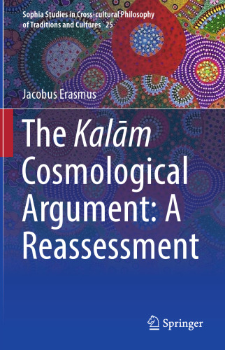 The Kalām Cosmological Argument: A Reassessment
