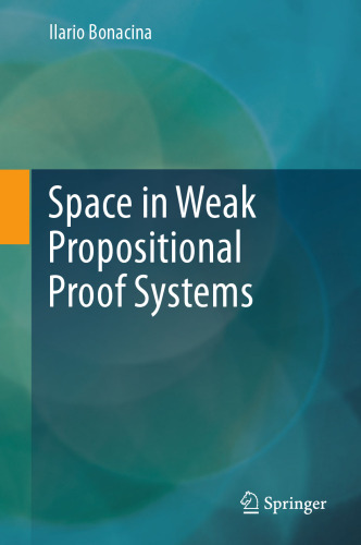  Space in Weak Propositional Proof Systems