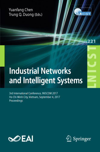Industrial Networks and Intelligent Systems: 3rd International Conference, INISCOM 2017, Ho Chi Minh City, Vietnam, September 4, 2017, Proceedings