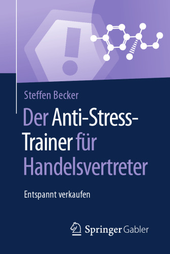  Der Anti-Stress-Trainer für Handelsvertreter: Entspannt verkaufen