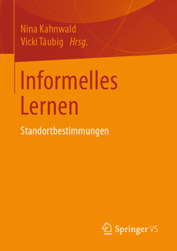 Informelles Lernen: Standortbestimmungen