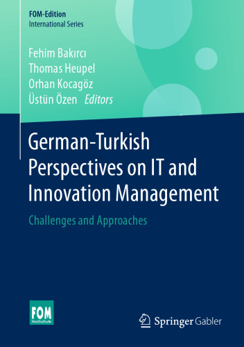  German-Turkish Perspectives on IT and Innovation Management: Challenges and Approaches