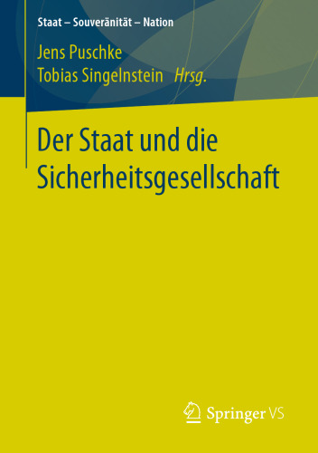 Der Staat und die Sicherheitsgesellschaft
