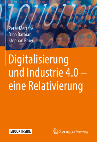  Digitalisierung und Industrie 4.0 – eine Relativierung