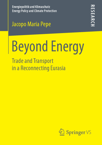  Beyond Energy: Trade and Transport in a Reconnecting Eurasia