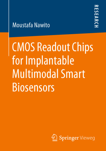 CMOS Readout Chips for Implantable Multimodal Smart Biosensors