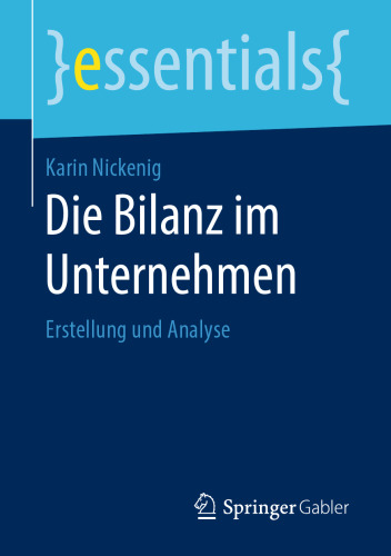  Die Bilanz im Unternehmen: Erstellung und Analyse