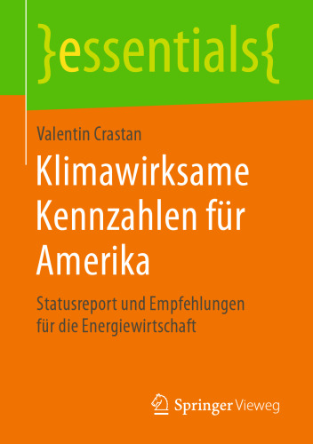 Klimawirksame Kennzahlen für Amerika: Statusreport und Empfehlungen für die Energiewirtschaft