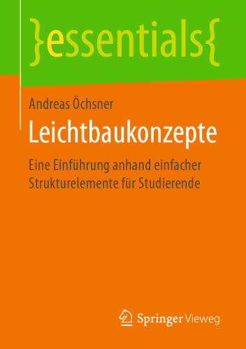 Leichtbaukonzepte: Eine Einführung anhand einfacher Strukturelemente für Studierende