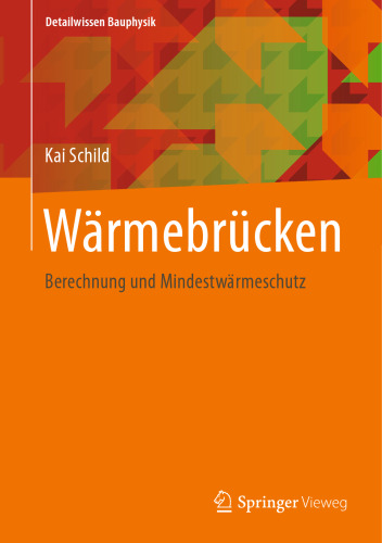 Wärmebrücken: Berechnung und Mindestwärmeschutz