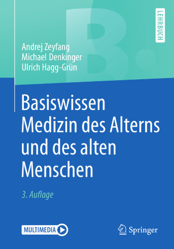 Basiswissen Medizin des Alterns und des alten Menschen