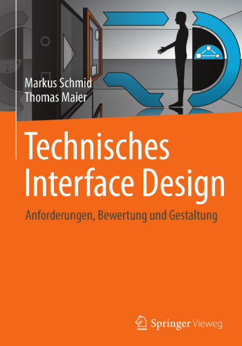  Technisches Interface Design: Anforderungen, Bewertung und Gestaltung