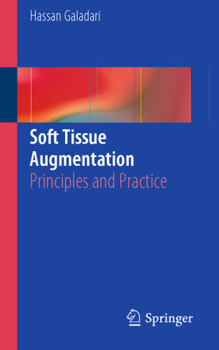 Soft Tissue Augmentation: Principles and Practice
