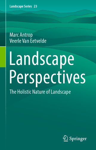 Landscape Perspectives: The Holistic Nature of Landscape