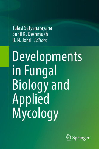  Developments in Fungal Biology and Applied Mycology