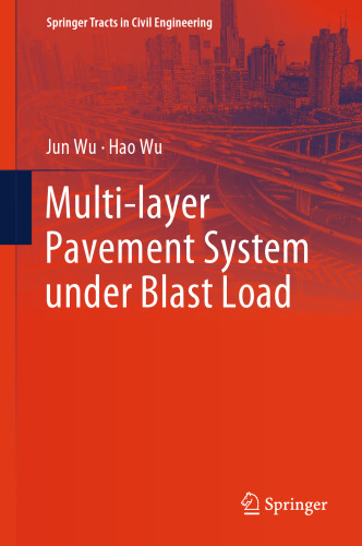 Multi-layer Pavement System under Blast Load