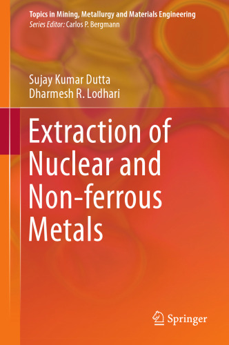  Extraction of Nuclear and Non-ferrous Metals