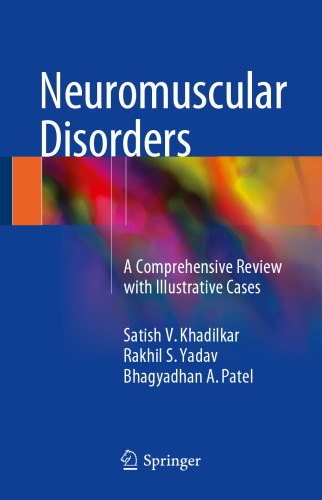  Neuromuscular Disorders: A Comprehensive Review with Illustrative Cases
