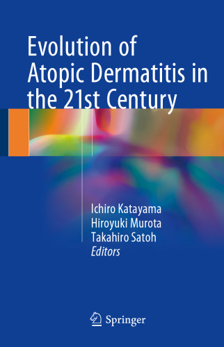 Evolution of Atopic Dermatitis in the 21st Century