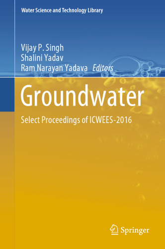 Groundwater: Select Proceedings of ICWEES-2016