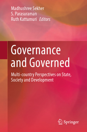 Governance and Governed: Multi-Country Perspectives on State, Society and Development