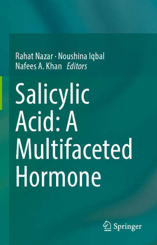 Salicylic Acid: A Multifaceted Hormone