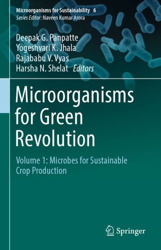  Microorganisms for Green Revolution: Volume 1: Microbes for Sustainable Crop Production