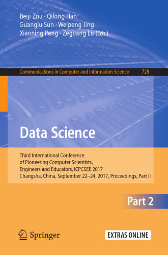 Data Science: Third International Conference of Pioneering Computer Scientists, Engineers and Educators, ICPCSEE 2017, Changsha, China, September 22–24, 2017, Proceedings, Part II