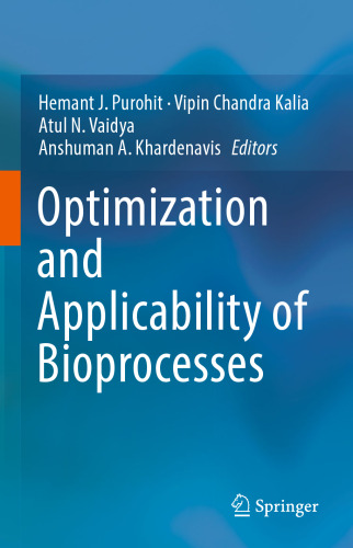 Optimization and Applicability of Bioprocesses