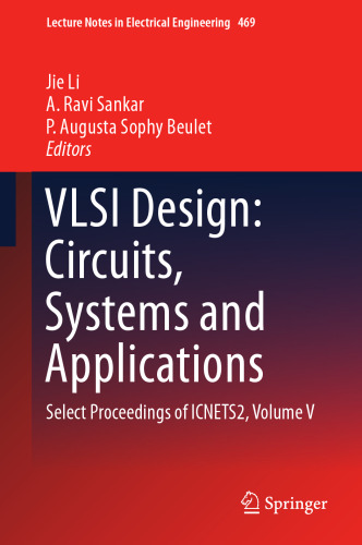 VLSI Design: Circuits, Systems and Applications : Select Proceedings of ICNETS2, Volume V