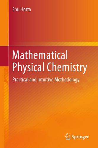  Mathematical Physical Chemistry: Practical and Intuitive Methodology