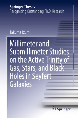 Millimeter and Submillimeter Studies on the Active Trinity of Gas, Stars, and Black Holes in Seyfert Galaxies