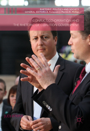  Conflict, Co-operation and the Rhetoric of Coalition Government