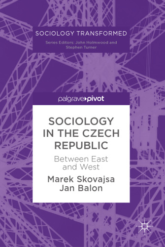 Sociology in the Czech Republic: Between East and West