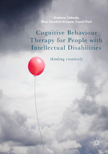 Cognitive Behaviour Therapy for People with Intellectual Disabilities: Thinking Creatively