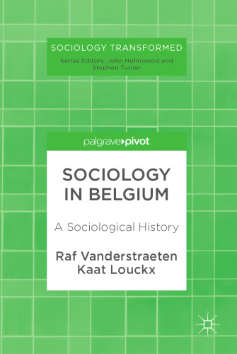 Sociology in Belgium: A Sociological History